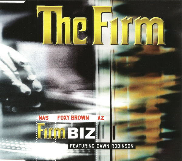 The Firm Feat. Dawn Robinson